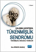 Çalışma Hayatında Tükenmişlik Sendromu