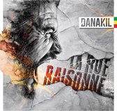 Danakil - La Rue Raisonne (CD)