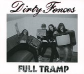 Dirty Fences - Full Tramp (CD)