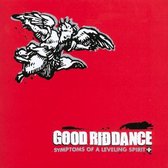 Good Riddance - Symptoms Of A Leveling Spirit (CD)