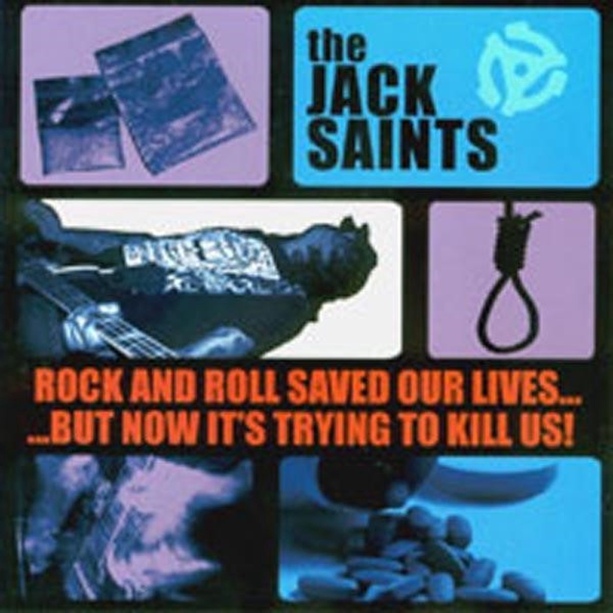 The Jack Saints - Rock and Roll Saved Our Lives...But Now It's Trying To Kill Us! (CD)