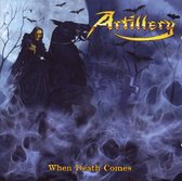 Artillery - When Death Comes (CD)