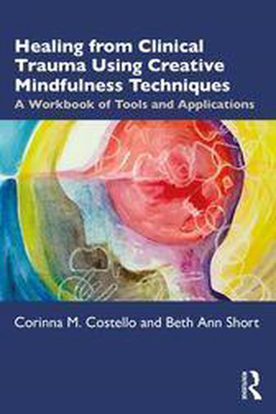 Healing from Clinical Trauma Using Creative Mindfulness Tech ... - cover