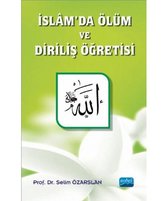 İslam’da Ölüm ve Diriliş Öğretisi