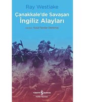 Çanakkale'de Savaşan İngiliz Alayları