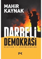 Darbeli Demokrasi Olaylar ve Çözümlemeler