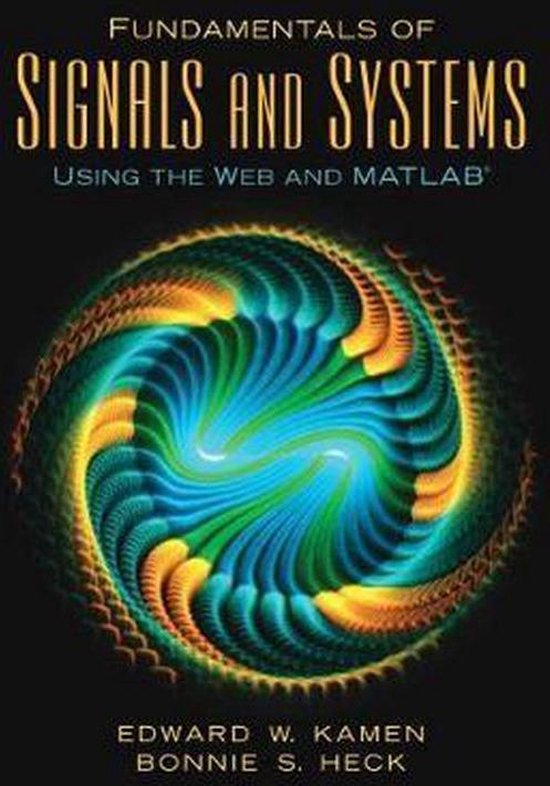 Signals And Systems Using Matlab Fundamentals Of Signals And Systems Using The Web And Matlab ...