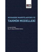 Muhasebe Manipülasyonları ve Tahmin Modelleri