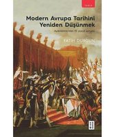 Modern Avrupa Tarihini Yeniden Düşünmek   Aydınlanma'dan 19.