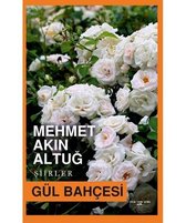 Gül Bahçesi   Şiirler