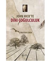 John Hick'te Dini Çoğulculuk