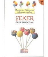 Şeker   Geziyorum Görüyorum Üretimden Tüketime