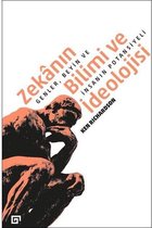 Zekanın Bilimi ve İdeolojisi: Genler   Beyin ve İnsanın