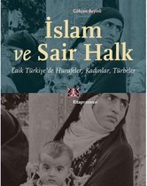İslam ve Sair Halk: Laik Türkiyede Hurafeler   Kadınlar