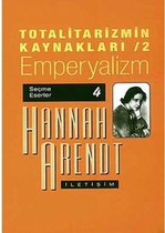 Totalitarizmin Kaynakları 2   Emperyalizm