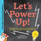 Everyday Science Academy - Let's Power Up!
