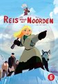 Reis Naar Het Noorden (DVD) (NL-Only)