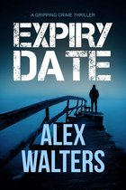 The DI Alec McKay Series - Expiry Date