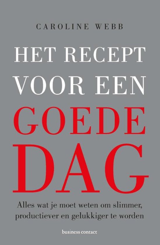 Boek 'Het recept voor een goede dag' met de tekst in het wit en rood op een grijze achtergrond.