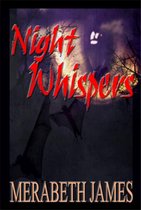 Ravynne Sisters' Paranormal Thrillers 15 - Night Whispers (A Ravynne Sisters Paranormal Thriller Book 15)