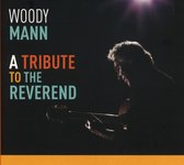 Woody Mann - A Tribute To The Reverend (CD)