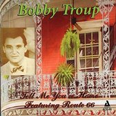 Bobby Troup - Tell Me You're Home (CD)