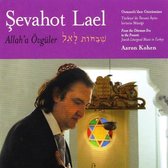 Aaron Kohen - Sevahot Lael/Allah'a Ovguler (CD)