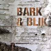 Bark & Blik - Vildskud (CD)