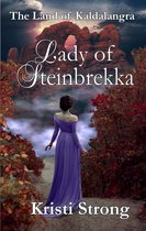 The Land of Kaldalangra 1 - Lady of Steinbrekka