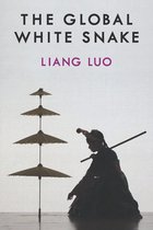China Understandings Today - The Global White Snake