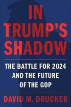 In Trump's Shadow