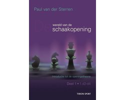 Introductie tot de openingstheorie 1 - De wereld van de schaakopening
