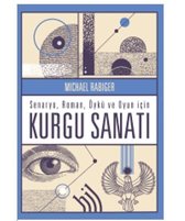 Kurgu Sanatı: Senaryo Roman Öykü ve Oyun için