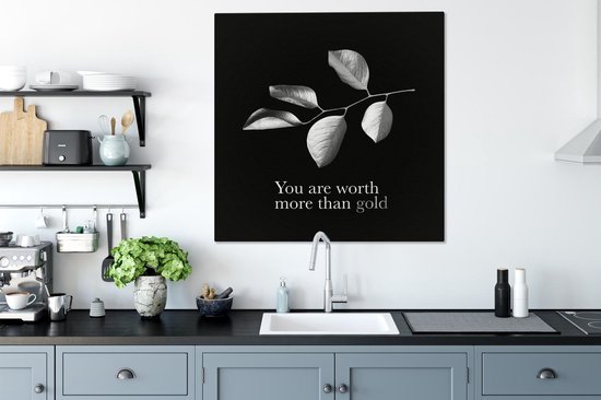 Toile Peinture Branche d'or avec des feuilles avec la citation - Tu vaux plus que de l'or - noir et blanc - 90x90 cm - Décoration murale