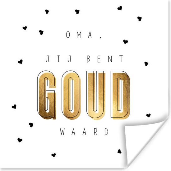 Poster Cadeau oma - Moederdag - Jij bent goud waard - Hartje