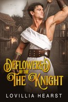Deflowered By The Knight