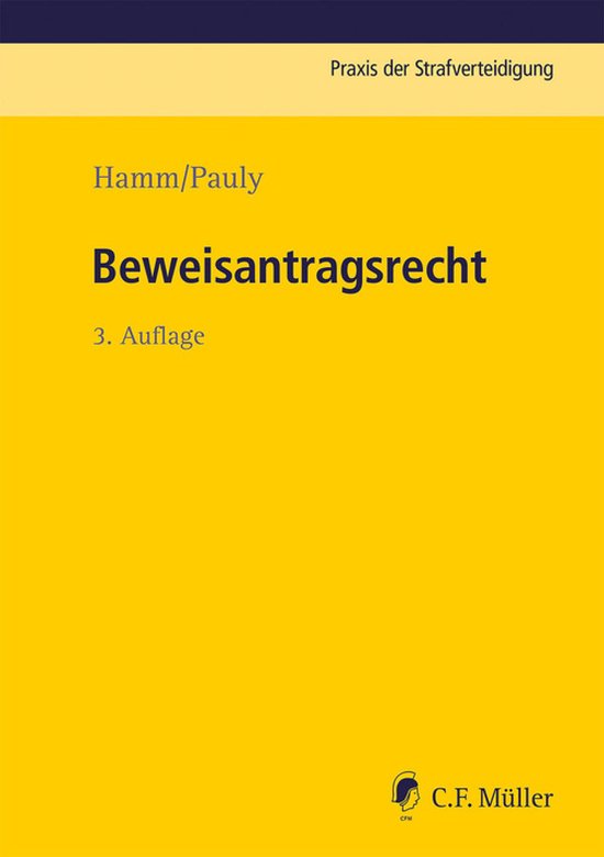 Praxis der Strafverteidigung 22 - Beweisantragsrecht - cover