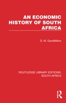 Routledge Library Editions: South Africa-An Economic History of South Africa