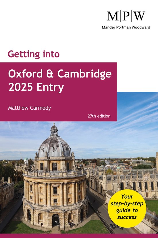 Getting into Oxford and Cambridge 2025 Entry (ebook), Mat Carmody