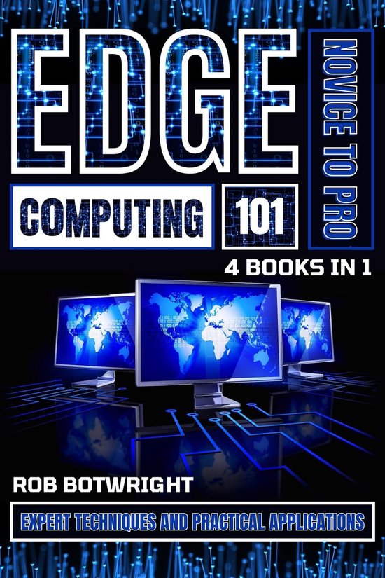 Edge Computing 101: Novice To Pro - cover