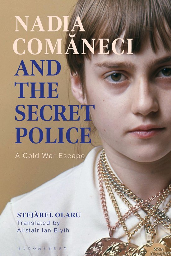 Nadia Comaneci and the Secret Police - cover