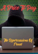 The Repercussions Of Fraud