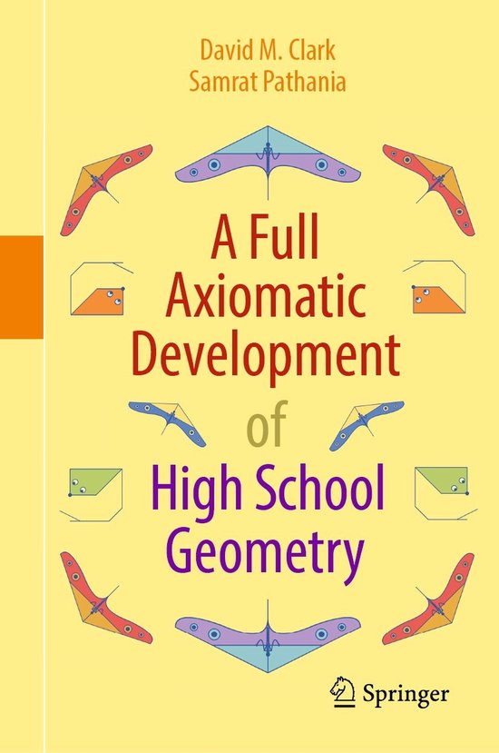 A Full Axiomatic Development of High School Geometry - cover
