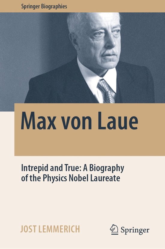 Springer Biographies- Max von Laue - cover