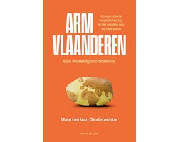Arm Vlaanderen. Een wereldgeschiedenis