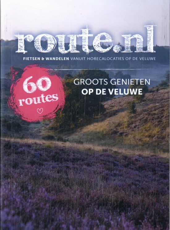 route.nl - Groots genieten op de Veluwe - cover