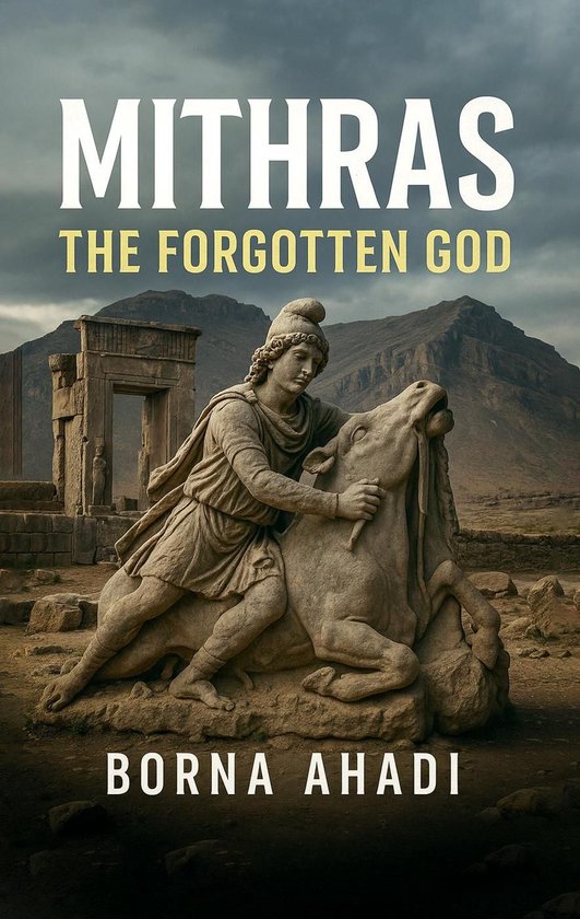 Mithras: The Forgotten God - cover