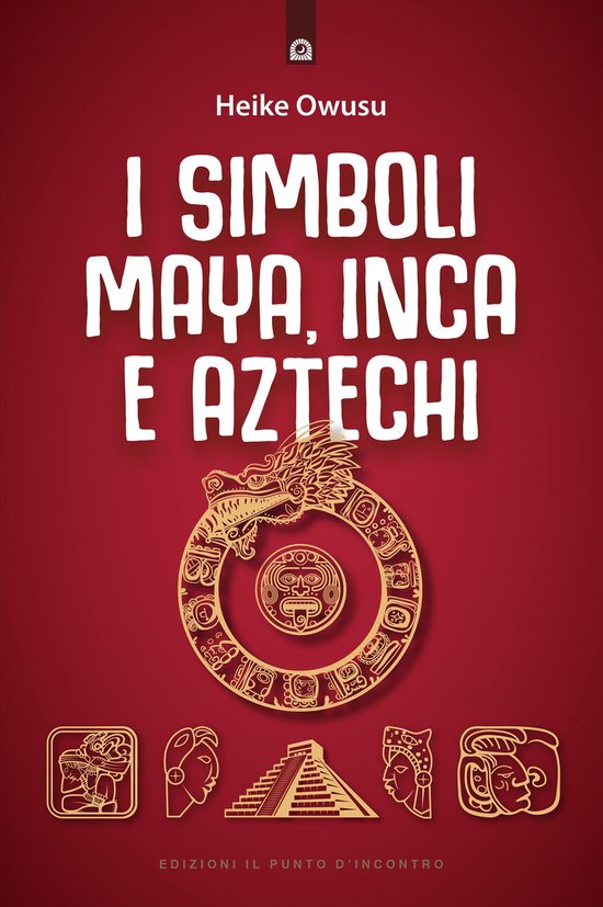 I Simboli Maya, Inca e Aztechi - cover