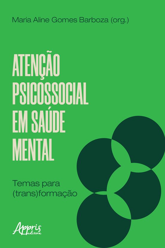 Atenção psicossocial em saúde mental: temas para (trans)f ... - cover