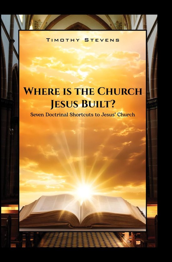 Where is the Church Jesus Built? - cover